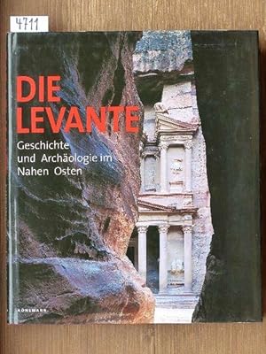 Die Levante. Geschichte und Archäologie im Nahen Osten. Fotograf: Robert Polidori. Autoren: Pierr...