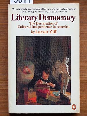 Seller image for Literary democracy. The declaration of cultural independence in America. for sale by Michael Fehlauer - Antiquariat