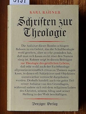 Schriften zur Theologie. Bd. 3: Zur Theologie des geistlichen Lebens.