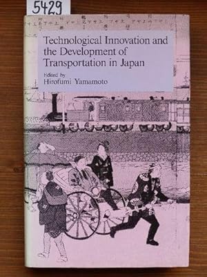 Seller image for Technological innovation and the development of transportation in Japan. for sale by Michael Fehlauer - Antiquariat