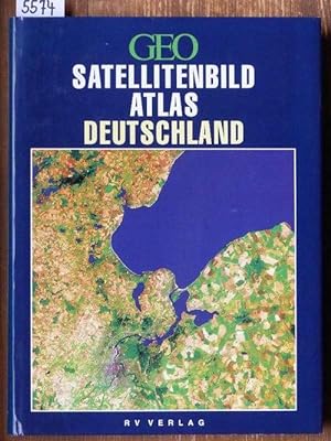 Geo Satellitenbildatlas Deutschland. Hrsg. von Rudolf Winter u. Lothar Beckel i. Zsarb. mit der D...