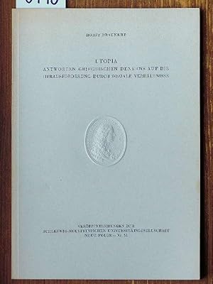 Utopia. Antworten griechischen Denkens auf die Herausforderung durch soziale Verhältnisse.