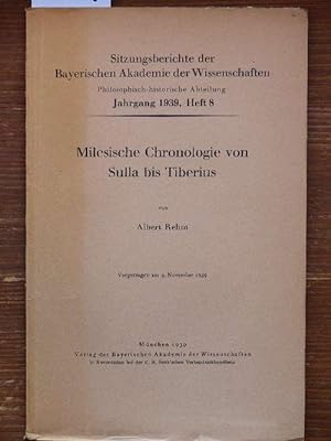 Milesische Chronologie von Sulla bis Tiberius. Vorgetr. am 4. Nov. 1939.