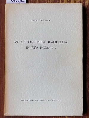 Bild des Verkufers fr Vita economica di Aquileia in ta romana. zum Verkauf von Michael Fehlauer - Antiquariat