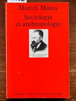 Image du vendeur pour Sociologie et anthropologie. Precede d'une introd.  l'oeuvre de Marcel Mauss par Claude Levy-Strauss. mis en vente par Michael Fehlauer - Antiquariat