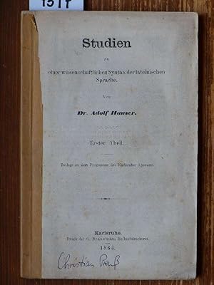 Studien zu einer wissenschaftlichen Syntax der lateinischen Sprache. Th. 1.