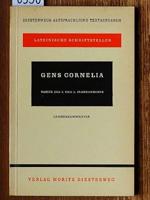 Gens Cornelia. Römer des 3. und 2. Jahrhunderts. Hrsg. von Max Krüger. T. 2: Lehrerkommentar. Bea...