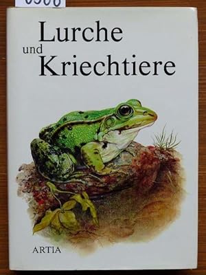 Lurche und Kriechtiere. Illustr. von Libuse u. Jaromir Knotek. Ins Deutsche übertr. von Emma Echs...