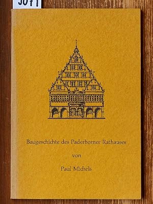 Bild des Verkufers fr Baugeschichte des Paderborner Rathauses. [Mit e. Vorw. von Ferdinand Molinski.] zum Verkauf von Michael Fehlauer - Antiquariat