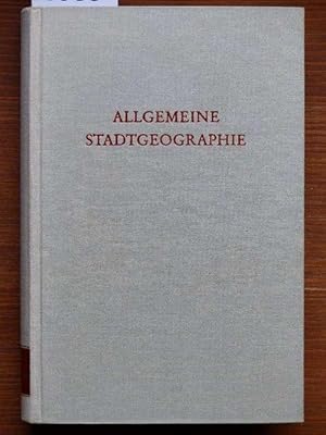 Allgemeine Stadtgeographie. Hrsg. von Peter Schöller.