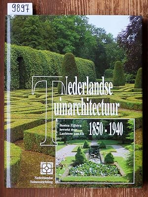 Nederlandse Tuinarchitectuur 1850-1940. Bewerkt door Lucienne van Ek.