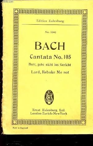Seller image for CANTATA N 105 - HERR, GEHE NICHT INS GERITHT LORD, REBUKE ME NOT / N1040. for sale by Le-Livre