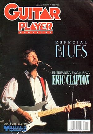 Imagen del vendedor de GUITAR PLAYER. Magazine. N 36. ESPECIAL BLUES: Blues y Metal, tierra y fuego; Entrvista con Eric Clapton; John Mayall; B. B. Kins; 15 Blue Ladies. a la venta por angeles sancha libros