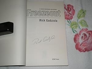 Imagen del vendedor de Freezeout : Signed a la venta por SkylarkerBooks