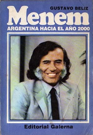 Seller image for Menem: Argentina hacia el ano 2000 for sale by Federico Burki