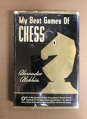 My Best Games of Chess, 1908-1923