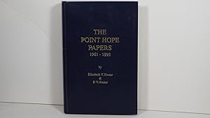 The Point Hope Papers