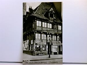 AK Das älteste Haus in Hamburg - Pferdemarkt; Aufnahme 24.10.1913, Karte 1972, ungelaufen