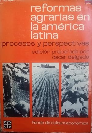 Reformas Agrarias en América Latina. Procesos y perspectivas