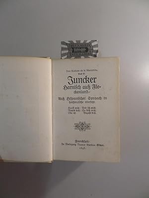 Don Kichote de la Mantzscha, Das ist: Juncker Harnisch auß Fleckenland. Aus Hispanischer Spraach ...