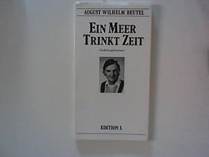 Bild des Verkufers fr Ein Meer trinkt Zeit - Gedichtsaphorismen zum Verkauf von ANTIQUARIAT FRDEBUCH Inh.Michael Simon