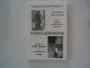 Bild des Verkufers fr Schollenerotik: Gedanken ber Heimat - oder - Heimat einmal anders beleuchtet zum Verkauf von ANTIQUARIAT FRDEBUCH Inh.Michael Simon