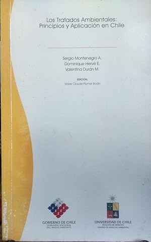 Los Tratados Ambientales : Principios y aplicación en Chile. Prólogo Alvaro Sapag Rajevic