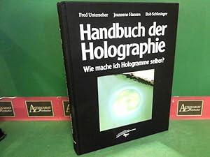 Image du vendeur pour Handbuch der Holographie. Wie mache ich Hologramme selber. mis en vente par Antiquariat Deinbacher