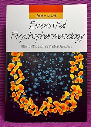 Immagine del venditore per Essential Psychopharmacology: Neuroscientific Basis and Practical Applications venduto da Wormhole Books