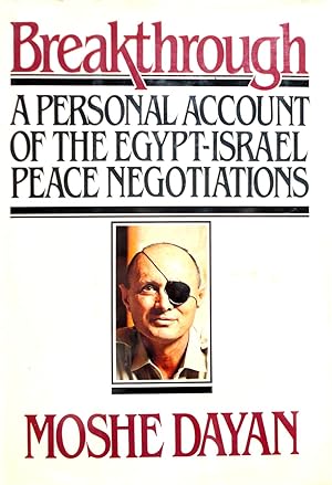 Image du vendeur pour Breakthrough: A Personal Account of the Egypt-Israel Peace Negotiations mis en vente par The Parnassus BookShop
