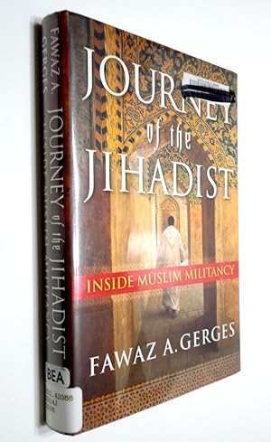 Seller image for Journey of the Jihadist: Inside Muslim Militancy for sale by The Parnassus BookShop