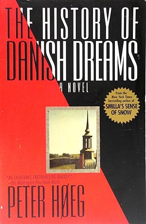 Seller image for The History of Danish Dreams: A Novel for sale by The Parnassus BookShop