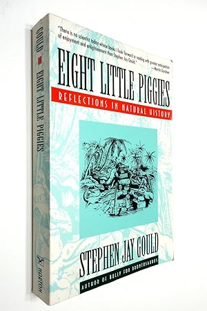 Seller image for Eight Little Piggies: Reflections in Natural History for sale by The Parnassus BookShop