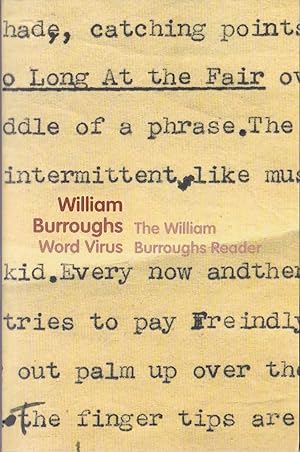Imagen del vendedor de WORD VIRUS: THE WILLIAM BURROUGHS READER a la venta por Mr.G.D.Price