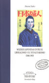 Seller image for Mujeres japonesas. Entre el liberalismo y el totalitarismo (1868-1945): XVI Premio Victoria Kent for sale by Agapea Libros