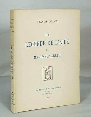 Imagen del vendedor de La lgende de l'aile ou Marie-Elisabeth a la venta por Librairie KOEGUI