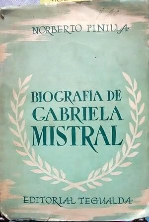 Biografía de Gabriela Mistral