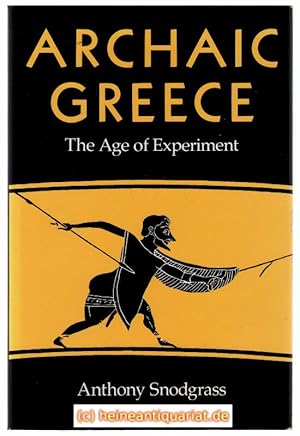 Immagine del venditore per Archaic Greece. The Age of Experiment. venduto da Heinrich Heine Antiquariat oHG