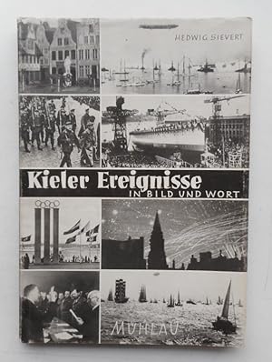 Seller image for Kieler Ereignisse in Wort und Bild. for sale by Der Buchfreund