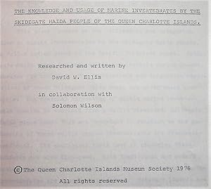 Imagen del vendedor de The Knowledge and Usage of Marine Invertebrates by the Skidegate Haida People of the Queen Charlotte Islands a la venta por Independent Books