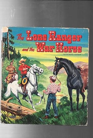 THE LONE RANGER AND THE WAR HORSE