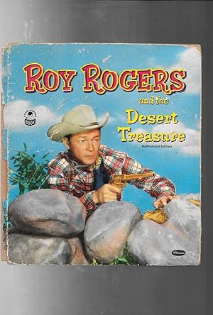 Seller image for ROY ROGERS and the Desert Treasure for sale by ODDS & ENDS BOOKS