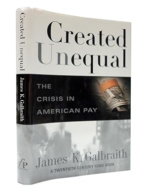 Created Unequal: The Crisis in American Pay