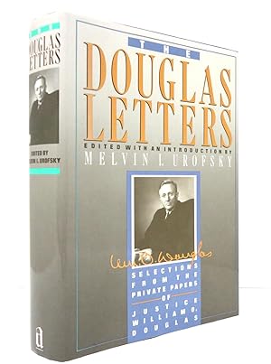 Seller image for The Douglas Letters: Selections from the Private Papers of Justice William O. Douglas for sale by The Parnassus BookShop