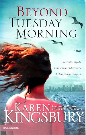 Beyond Tuesday Morning: A Novel