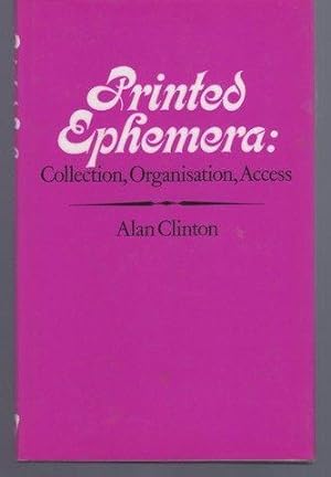 Printed ephemera: Collection, organisation, and access