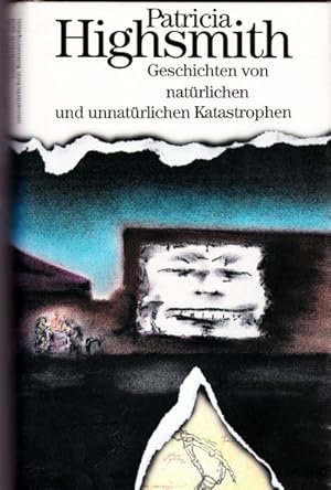 Bild des Verkufers fr Geschichten von Natrlichen und Unnatrlichen Katastrophen. Erzhlungen. zum Verkauf von Rheinlandia Verlag