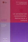 La sociedad del conocimiento: democracia y cultura