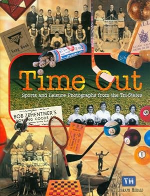 Bild des Verkufers fr Time Out: Sports and Leisure Photographs from the Tri-States zum Verkauf von The Haunted Bookshop, LLC