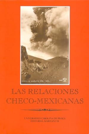 Imagen del vendedor de Las relaciones checo-mexicanas a la venta por The Haunted Bookshop, LLC